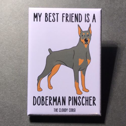 Doberman Pinscher Dog Magnet Best Friend Cartoon Pet Art Gifts and Home Decor