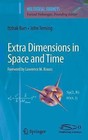 Extra Dimensions in Space and Time by John Terning, Itzhak Bars (Hardback, 2009)