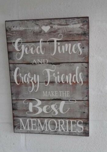 Rustic Best Friends Good Times Crazy friends wooden hanging sign plaque