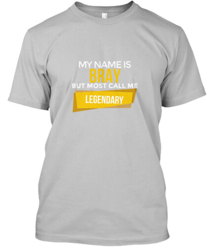 Bray Most Call Me Legendary Standard Unisex T-shirt 