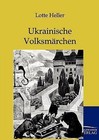 Ukrainische Volksmarchen by Lotte Heller (Paperback / softback, 2012)