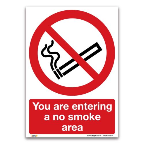 You are entering a no smoking area Prohibition Safety Info Plastic Sign 