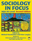 Sociology in Focus for AQA AS Level SB: Student Book by Mike Haralambos (Paperback, 2008)