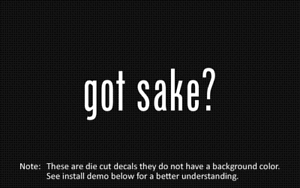 got sake Sticker Die Cut Decal vinyl 2x