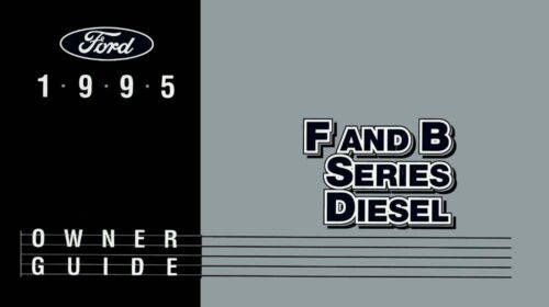 1995 Ford Medium Heavy Duty Truck Diesel Owners Manual Guide Operator Book Fuses 