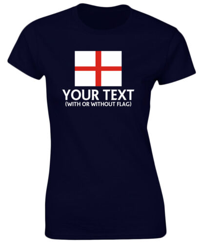 8-20 England Your Text Personalised Womens T-Shirt 8 Colours by swagwear