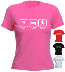 EAT SLEEP ELVIS Present Gift New Custom Made Ladies T-shirt
