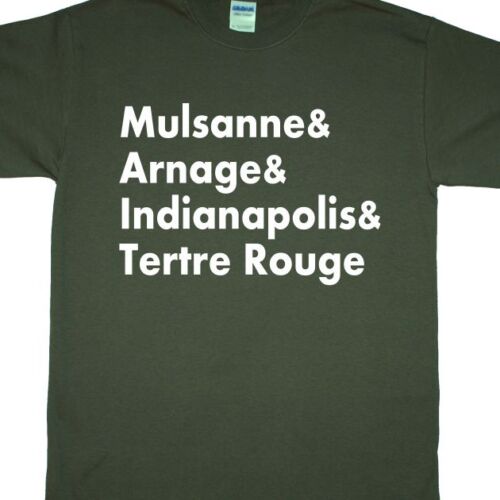Mulsanne, Arnage, Indianapolis /& tertre rouge Le Mans 24 Hour coins t-shirt