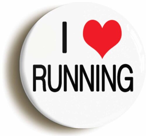 I HEART LOVE RUNNING BADGE BUTTON PIN Size is 1inch//25mm diameter JOGGING