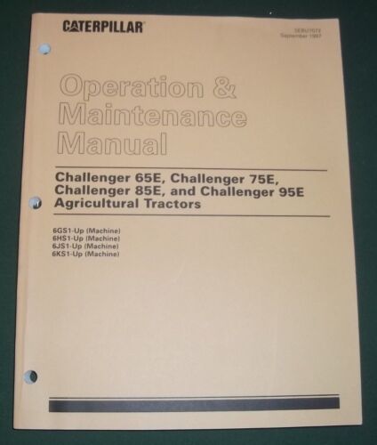 CAT CATERPILLAR 65E 75E 85E 95E CHALLENGER TRACTOR OPERATION MAINTENANCE MANUAL