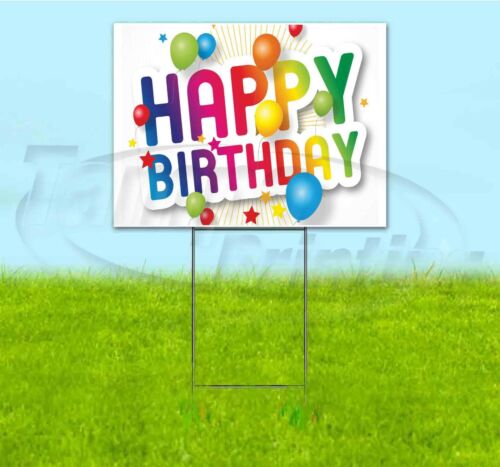 HAPPY BIRTHDAY 18x24 Yard Sign WITH STAKE Corrugated Bandit USA BUSINESS PARTY