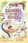 Squirrel in the House by Vivian Vande Velde (Hardback, 2016)