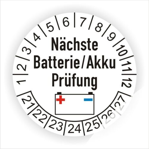 Prüfplakette Batterie Akku Prüfung  SICHERHEITSFOLIE EXTREM HAFTEND Ø20-30mm