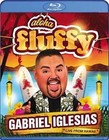 Gabriel Iglesias Aloha Fluffy 0032429128461 Blu Ray P H