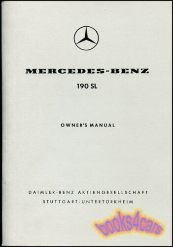 190SL OWNERS MANUAL MERCEDES BOOK 190 SL HANDBOOK RESTORATION RESTORE 1963 1955