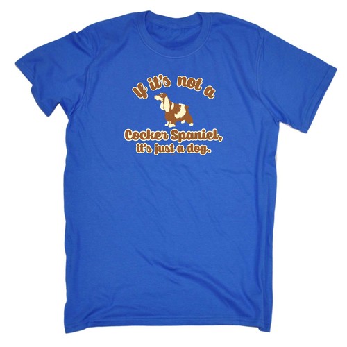 If Its Not A Cocker Spaniel Its Just A Funny Kids Childrens T-Shirt tee TShirt