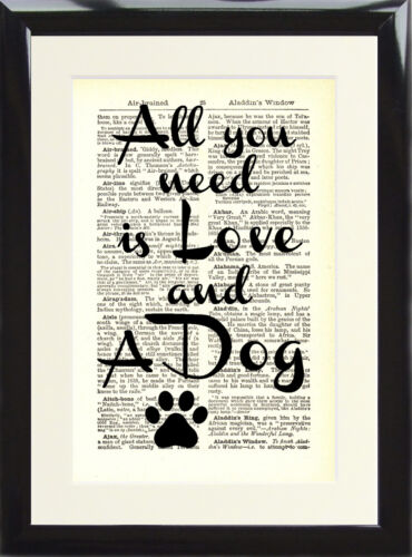 Impresión de Arte Antiguo Diccionario página Canina citar todo lo que necesitas es amor y un perro 
