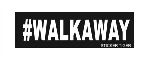 #WALKAWAY Movement Decal//Bumper Sticker Hashtag Anti Democrat Political