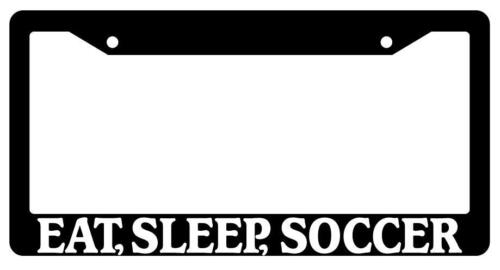 Black License Plate Frame Eat, Sleep, Soccer Auto Accessory 750