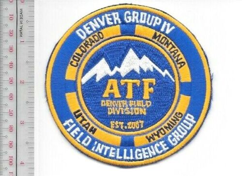 Montana ATF Denver Field Division Field Intelligence Group IV Colorado Utah W