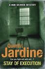 Stay of Execution by Quintin Jardine (Paperback, 2011)