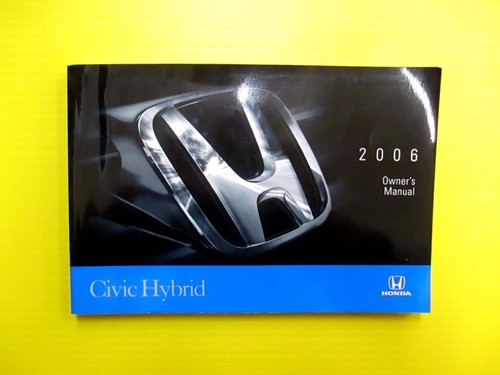 Civic Hybrid 06 2006 Honda Owners Owner/'s Manual All Models OEM