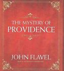 The Mystery of Providence by John Flavel (CD-Audio, 2016)