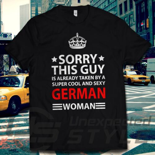 este tipo es ya adoptadas por una mujer alemana T-shirt regalo genial Cumpleaños Lo sentimos