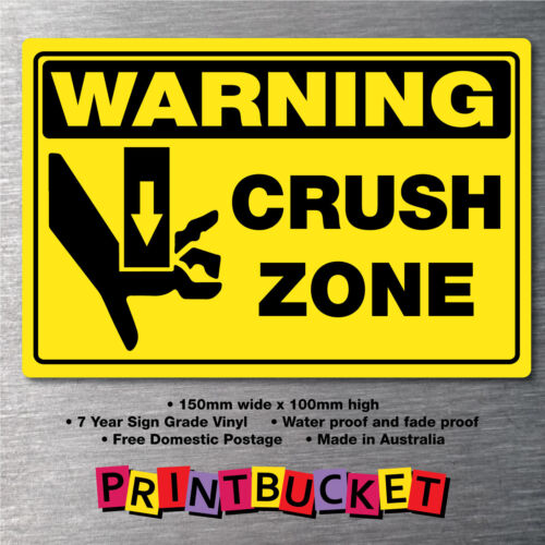 Crush Zone hand sticker 150mm oh&s safety compliant water/fade proof 7yr