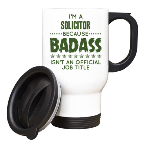 Im a Solicitor Because BADASS isnt an official job title Mug 195