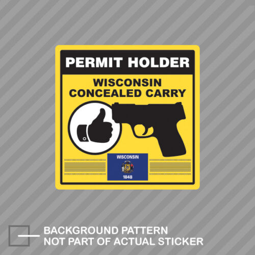 Wisconsin Concealed Carry Permit Holder Sticker Decal Vinyl 2a permited