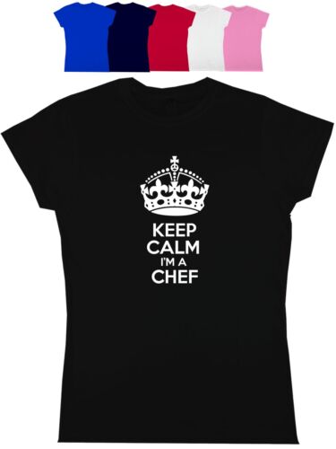 keep calm i/'m a chef women/'s t shirt funny humour birthday ladies cooking