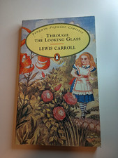Lewis Carroll - Through The Looking Glass
