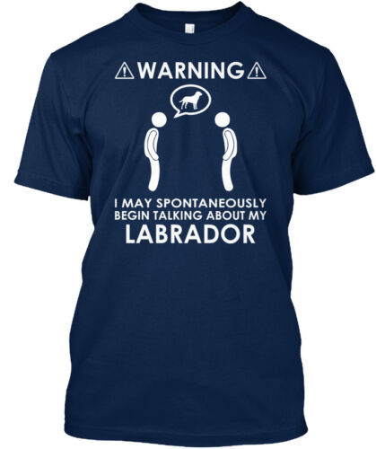 Labrador Talk-Avertissement je peut spontanément prendre des Standard Unisexe T-Shirt