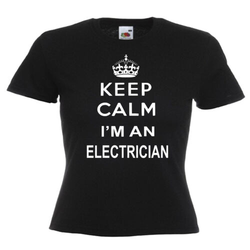 Keep Calm électricien Spark Femmes Lady Fit T Shirt 13 Couleurs Taille 6-16