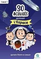 30 activités pour découvrir lespace: Apprendre lh... | Buch | Zustand sehr gut