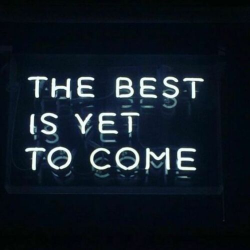 New The Best Is Yet To Come White Acrylic Neon Light Sign Lamp 14"X8" 
