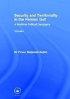 Security and Territoriality in the Persian Gulf by Pirouz Mojtahed-Zadeh (Hardback, 1999)