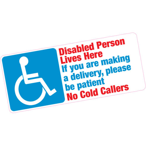 Personne handicapée vit ici les livraisons d/'être patient no cold callers vinyle autocollant