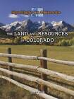 The Land and Resources of Colorado by Mark Laney (Paperback / softback, 2016)