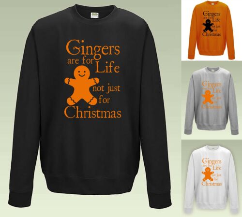 Gingers Are for Life Not Just Christmas JH030 Sweatshirt Funny Christmas Jumper 