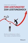 Vom Leistungstief zum Leistungshoch: Wie Sie Low Performer in Ihrem Team Wieder zur Bestform Fuhren by Johanna Fischer, Martin Fischer (Hardback, 2016)