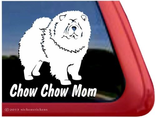 Chow Chow MomHigh Quality Vinyl Dog Window Decal Sticker