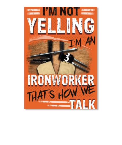 Details about  &nbsp;Ironworker Is Not Yelling Sticker - Portrait