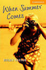 When Summer Comes: Level 4: Level 4 by Helen Naylor (Paperback, 1999)
