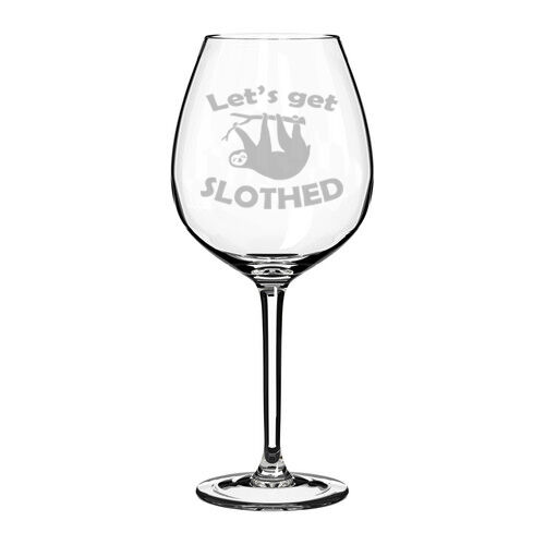 Let's Get Slothed Sloth Funny Wine Glass 