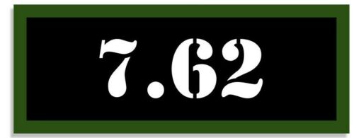 7.62 Ammo Can LABELS STICKERS DECALS for Ammunition Cases 3/"x1.15/" 4pack