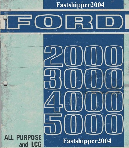 Ford 4000 /& 2000 Series Tractor SERVICE PARTS Catalog OWNERS Manual 4 Manuals CD