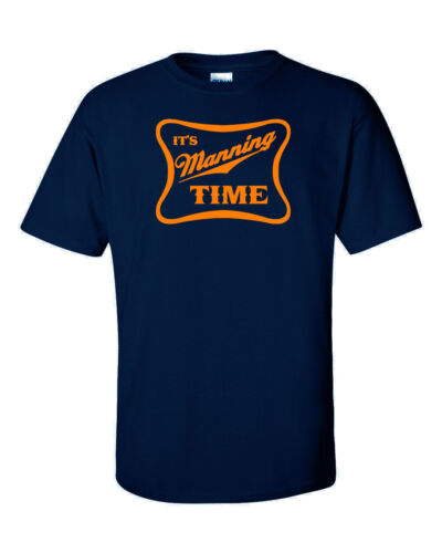 Peyton Manning Denver Broncos "Its Manning Time" jersey T-shirt  S-5XL 