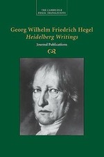 Georg Wilhelm Friedrich Hegel: Heidelberg Writings: Journal Publications by ...